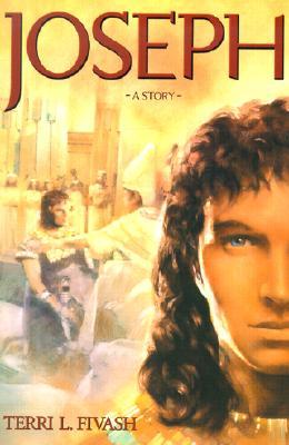 Joseph (2002) by Terri L. Fivash