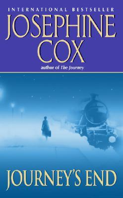 Journey's End (2006) by Josephine Cox