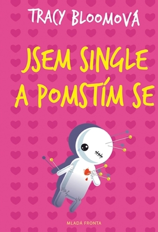 Jsem single a pomstím se (2014)