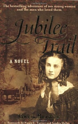 Jubilee Trail (2006) by Nancy E. Turner