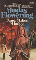 Judas Flowering (1977) by Jane Aiken Hodge