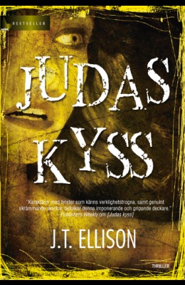 Judas Kyss (2011) by J.T. Ellison