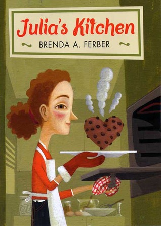 Julia's Kitchen (2006) by Brenda A. Ferber