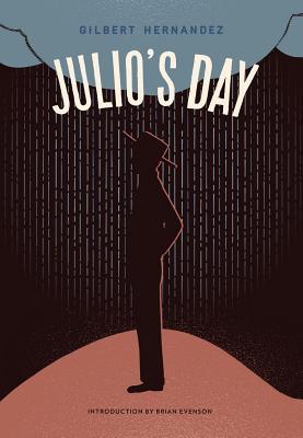 Julio's Day (2013) by Gilbert Hernández