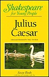 Julius Caesar for Young People (Shakespeare for Young People Series, Vol 5) (1990) by William Shakespeare