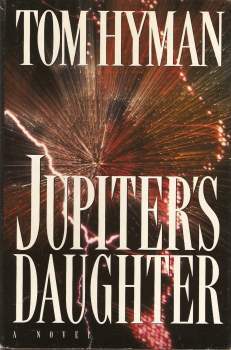 Jupiter's Daughter (1994) by Tom Hyman