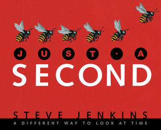 Just a Second (2011) by Steve Jenkins