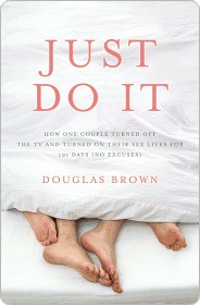 Just Do It Just Do It Just Do It (2008) by Douglas Brown