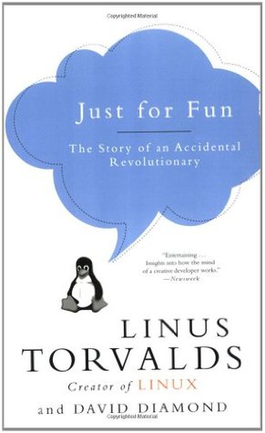 Just for Fun: The Story of an Accidental Revolutionary (2002) by David Diamond