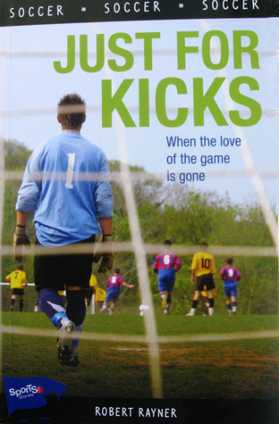 Just for Kicks (2004) by Robert Rayner