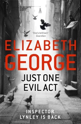 Just One Evil Act (2013) by Elizabeth  George