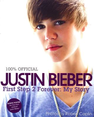 Justin Bieber First Step 2 Forever: My Story (2011)