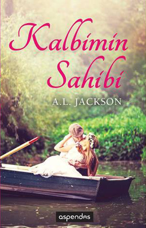Kalbimin Sahibi (2013) by A.L. Jackson