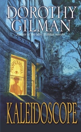 Kaleidoscope (2003) by Dorothy Gilman