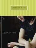 Kalyna's Song (2003) by Lisa Grekul