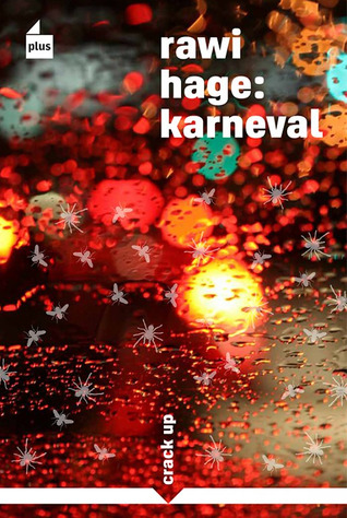 Karneval (2014) by Rawi Hage