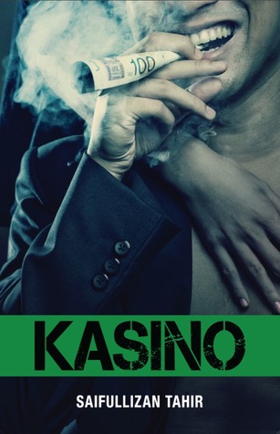 KASINO (2011) by Saifullizan Tahir