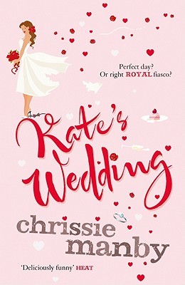 Kate's Wedding (2011) by Chrissie Manby