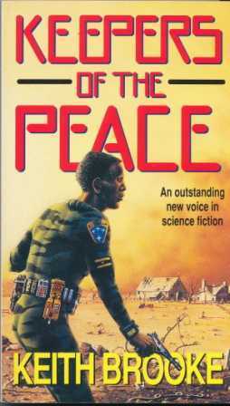 Keepers of the Peace (1991) by Keith Brooke