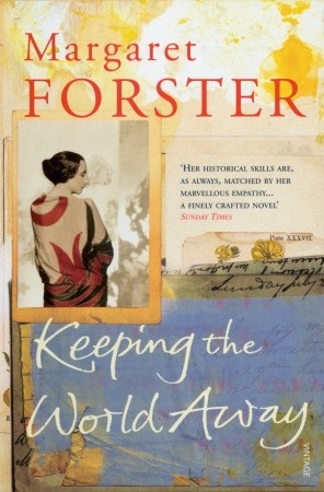 Keeping the World Away (2007) by Margaret Forster