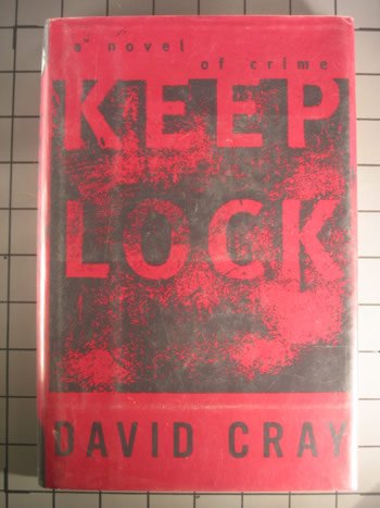 Keeplock: A Novel of Suspense (1995) by David Cray