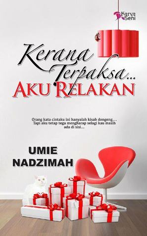 Kerana Terpaksa... Aku Relakan (2012)