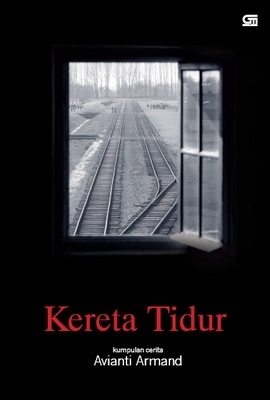 Kereta Tidur (2011) by Avianti Armand