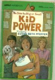 Kid Power (1988) by Susan Beth Pfeffer
