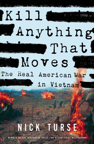 Kill Anything That Moves: The Real American War in Vietnam (2013)