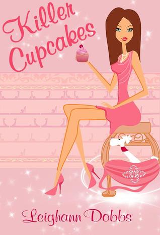 Killer Cupcakes (2000) by Leighann Dobbs