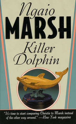 Killer Dolphin (1999) by Ngaio Marsh