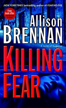 Killing Fear (2008) by Allison Brennan