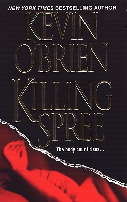 Killing Spree (2007) by Kevin O'Brien