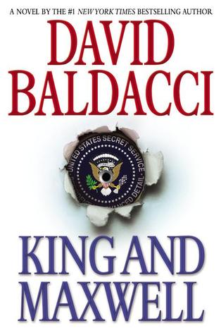 King and Maxwell (2013) by David Baldacci