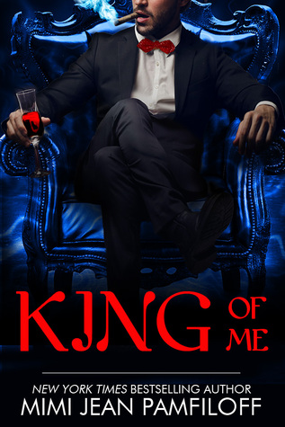 King of Me (2014) by Mimi Jean Pamfiloff