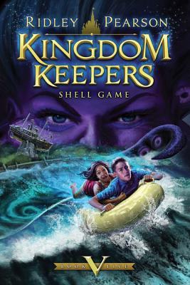 Kingdom Keepers V: Shell Game (2013) by Ridley Pearson