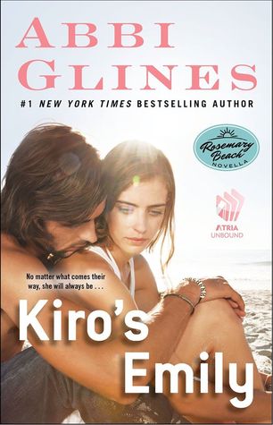Kiro's Emily (2014) by Abbi Glines