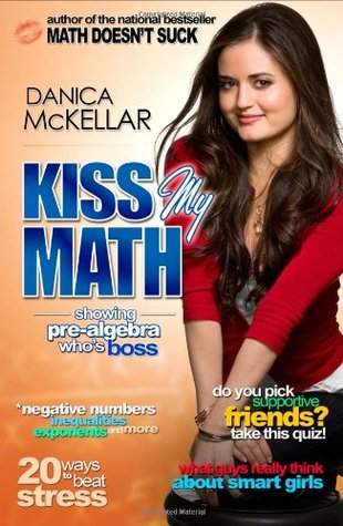 Kiss My Math: Showing Pre-Algebra Who's Boss (2008)