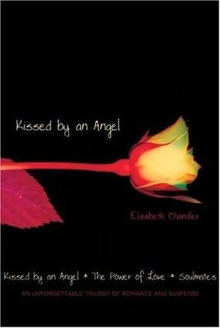 Kissed by an Angel (1998) by Elizabeth Chandler