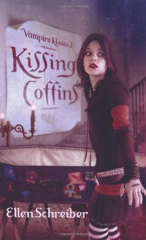 Kissing Coffins (2007) by Ellen Schreiber