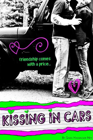 Kissing in Cars (2014) by Sara H Ney