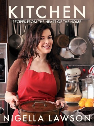 Kitchen: Recipes from the Heart of the Home (2010) by Nigella Lawson