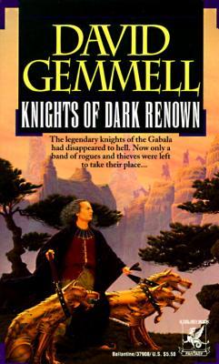 Knights of Dark Renown (1993) by David Gemmell