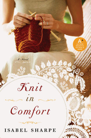 Knit in Comfort (2010) by Isabel Sharpe