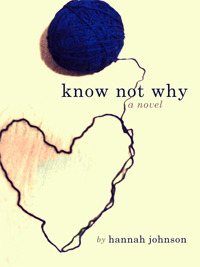 Know Not Why (2012)