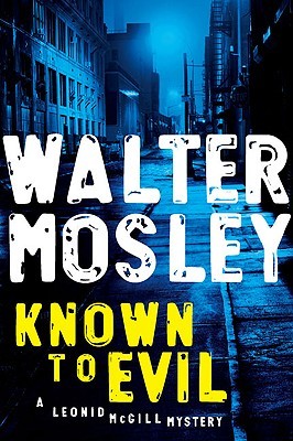 Known to Evil (2010) by Walter Mosley