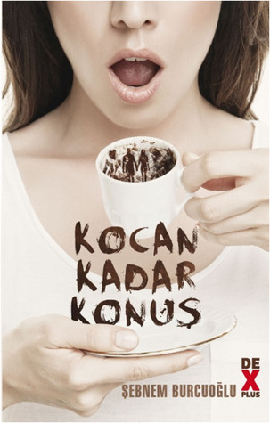 Kocan Kadar Konuş (2014)