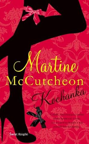 Kochanka (2009) by Martine McCutcheon