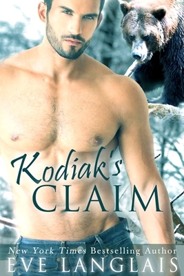 Kodiak's Claim (2014) by Eve Langlais