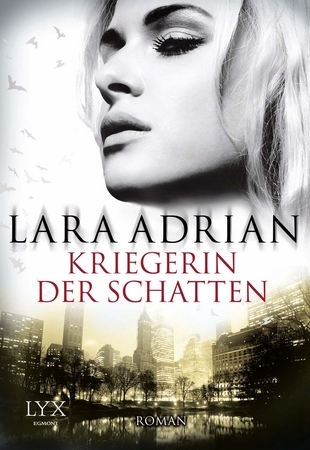 Kriegerin der Schatten (2014) by Lara Adrian
